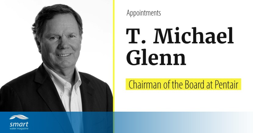 Pentair ernennt T. Michael Glenn zum neuen Vorstandsvorsitzenden